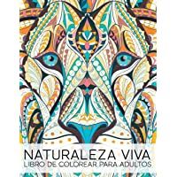 Los mejores  - Naturaleza Viva: Libro De Colorear Para Adultos: Volume 1